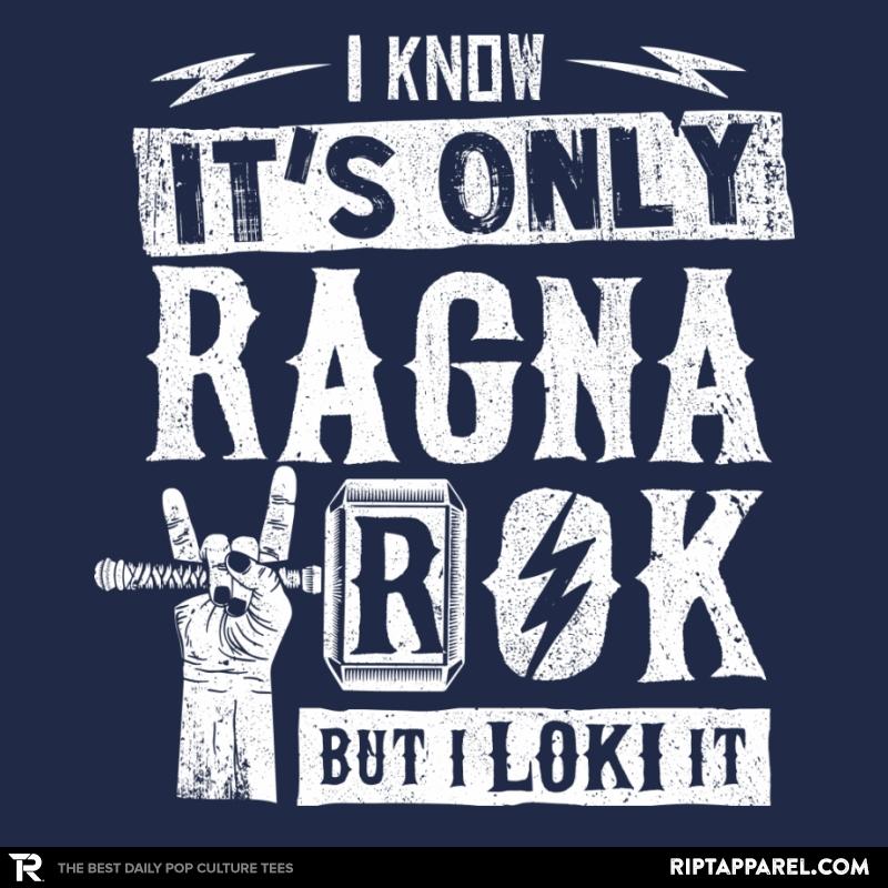 It’s Only Ragnarok